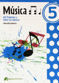 Música 5ºprimaria. del Flamenco a Todas las Músicas Imagen principal del producto
