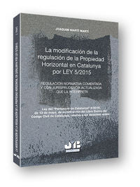 MODIFICACION DE LA REGULACION DE LA PROPIEDAD HORIZONTAL EN - 9788494350719
