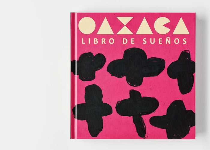 OAXACA LIBRO DE SUEÑOS I Omar, Roger I Media Vaca I 9788494362552 Imagen principal del producto