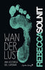 WANDERLUST UNA HISTORIA DEL CAMINAR - 9788494367601