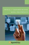 TRATAMIENTO DE DATOS TEXTOS DOCUMENTACION MF0974_1 - 9788494395987