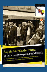 MUNDO ENTERO PASA POR MARSELLAEL - 9788494403620