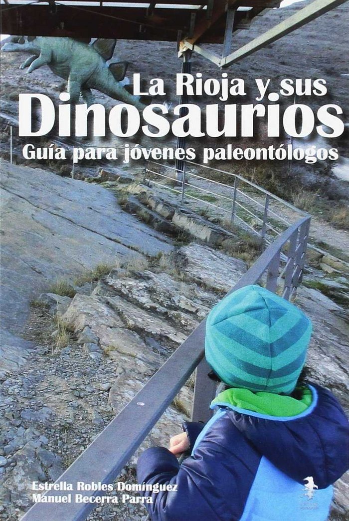 RIOJA Y SUS DINOSAURIOSLA - 9788494408090