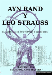 AYN RAND Y LEO STRAUSS - 9788494421013
