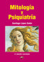 MITOLOGIA Y PSIQUIATRIA 3ª - 9788494424205