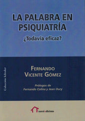 VOCES DE LA LOCURA,LAS | ALVAREZ,JOSE MARIA/COLINA,FERNANDO | XOROI EDICIONS | 9788494442186