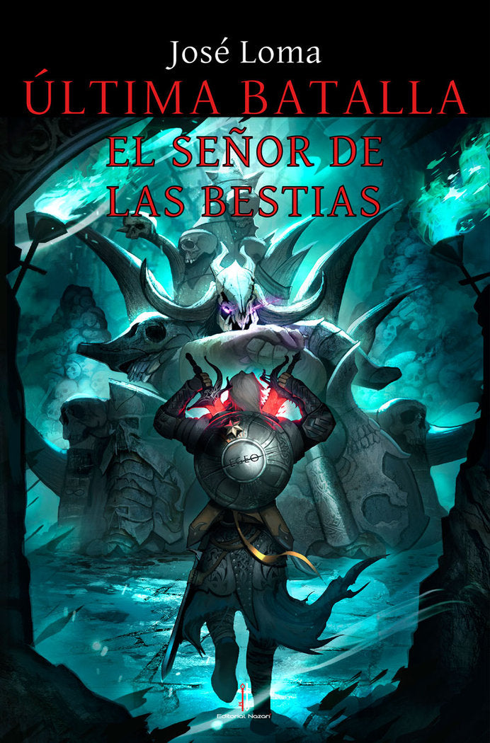 ULTIMA BATALLA | Loma,jose | 9788494443251 (Editorial nazari)