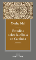 ESTUDIOS SOBRE LA CABALA EN CATALUÑA - 9788494511356