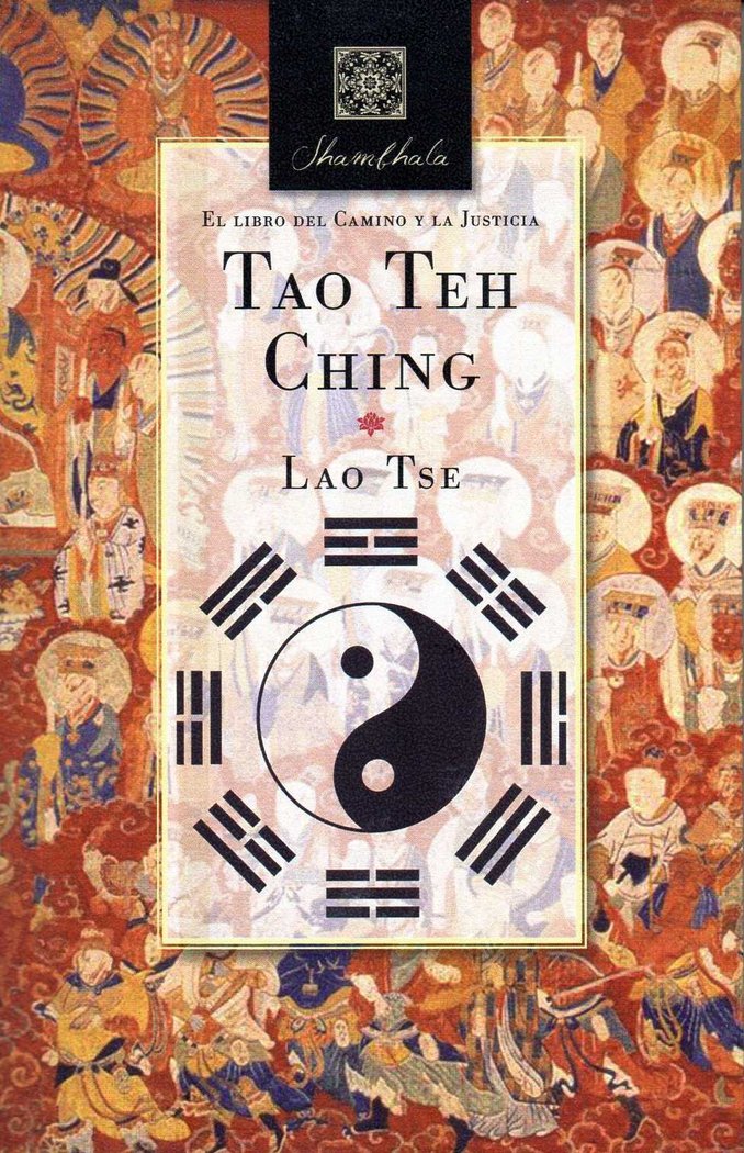TAO TEH CHING EL LIBRO DEL CAMINO Y LA JUSTICIA - 9788494512032 Imagen principal del producto