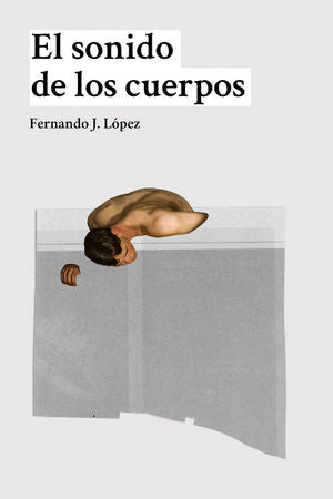 SONIDO DE LOS CUERPOSEL - 9788494517051