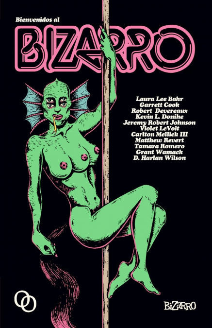 BIENVENIDOS AL BIZARRO | Bahr,laura Lee/cook,garrett | 9788494518164 (Orciny press)