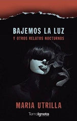 BAJEMOS LA LUZ - 9788494538131
