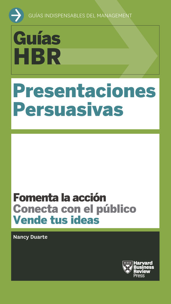 PRESENTACIONES PERSUASIVAS | DUARTE,NANCY/HARVARD BUSINESS REVIEW | REVERTE MANAGEMENT HARVARD | 9788494562921 Imagen principal del producto