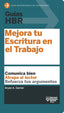 GUIAS HBR MEJORA TU ESCRITURA EN EL TRABAJO | GARNER,BRYAN A | REVERTE MANAGEMENT HARVARD | 9788494562952