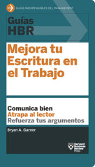GUIAS HBR MEJORA TU ESCRITURA EN EL TRABAJO - 9788494562952