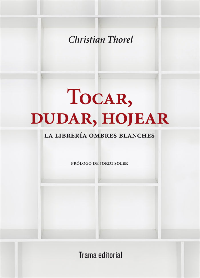 TOCAR DUDAR HOJEAR | THOREL, CHRISTIAN | TRAMA | 9788494569272 Imagen principal del producto