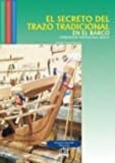 SECRETO DEL TRAZO TRADICIONAL EN EL BARCO FORMACION PROFESI - 9788494574856