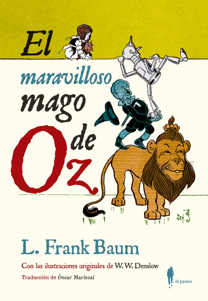 MARAVILLOSO MAGO DE OZ,EL | Lyman Frank Baum | 9788494588570 (El paseo editorial)