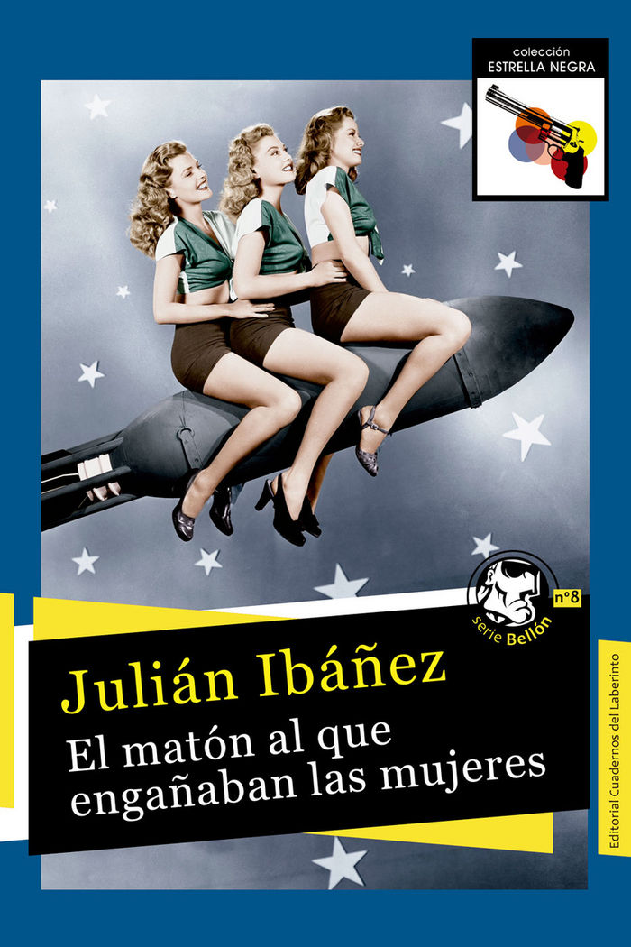 MATON AL QUE ENGAÑABAN LAS MUJERESEL - 9788494626241
