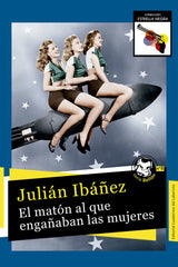 MATON AL QUE ENGAÑABAN LAS MUJERESEL - 9788494626241