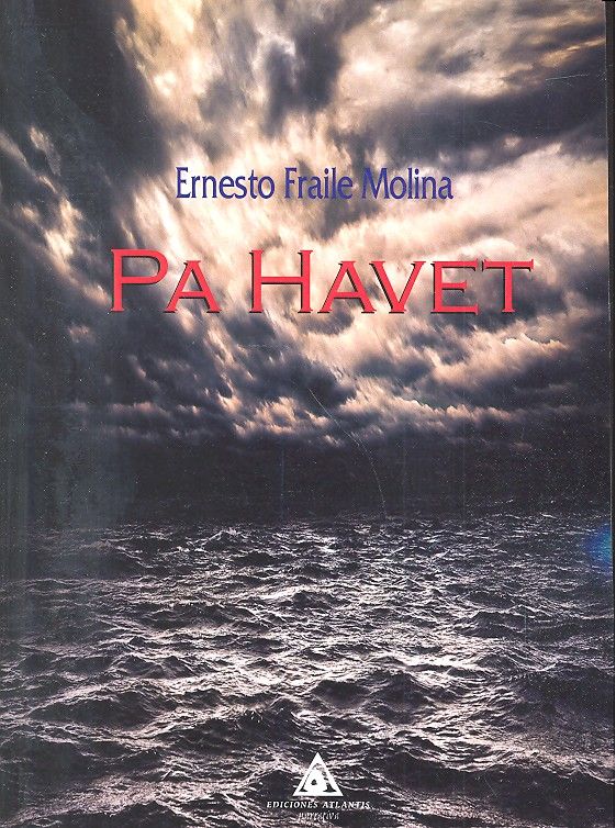 PA HAVET | Fraile Molina,ernesto | 9788494635373 (Ediciones atlantis)