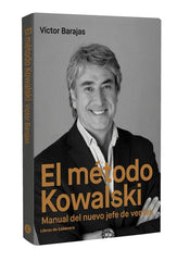 METODO KOWALSKI MANUAL DEL NUEVO JEFE DE VENTASEL - 9788494660092