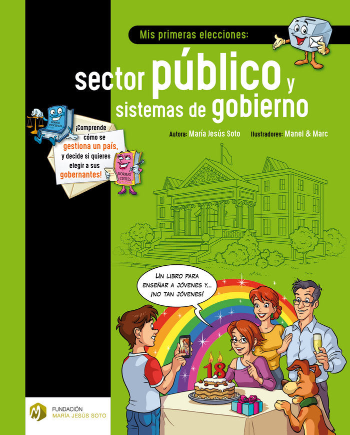 MIS PRIMERAS ELECCIONES SECTOR PUBLICO Y SISTEMAS DE GOBIE - 9788494670350