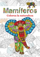 MAMIFEROS COLOREA LA NATURALEZA - 9788494670978
