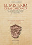 MISTERIO DE LAS CATEDRALES EL - 9788494673481