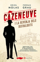 CAZENEUVE I LA REVENJA DELS DESVALGUTS - 9788494677779