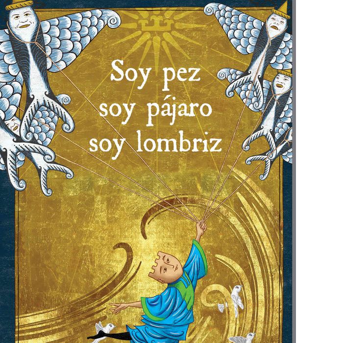 SOY PEZ SOY PAJARO SOY LOMBRIZ | Bases,tomas | 9788494699542 (Diabolin)