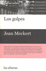 GOLPES,LOS | Meckert,jean | 9788494733703 (Las afueras)