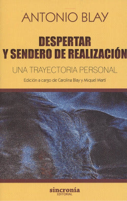 DESPERTAR Y SENDERO DE REALIZACION - 9788494744747