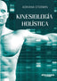 KINESIOLOGIA HOLISTICA - 9788494744754