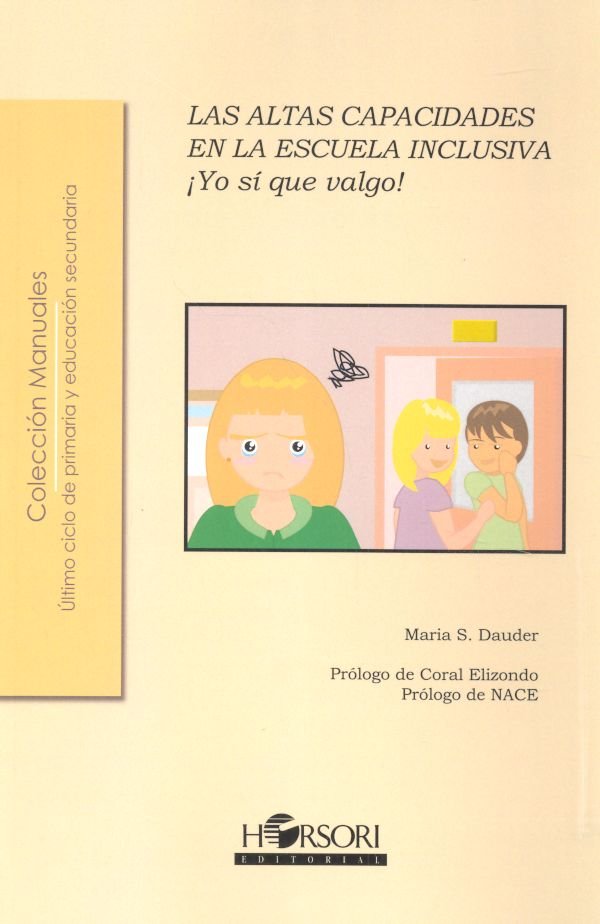 YO SI QUE VALGO ALTAS CAPACIDADES EN LA ESCUELA INCLUSIVA | DAUDER,MARIA | HORSORI | 9788494778094 Imagen principal del producto