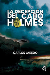 LA DECEPCION DEL CABO HOLMES - 9788494782091