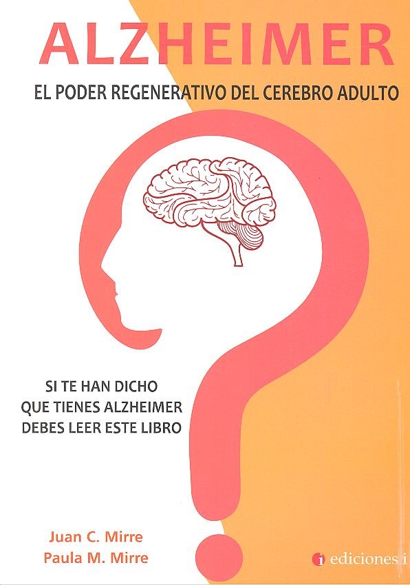 ALZHEIMER EL PODER REGENERATIVO DEL CEREBRO ADULTO - 9788494827167 Imagen principal del producto