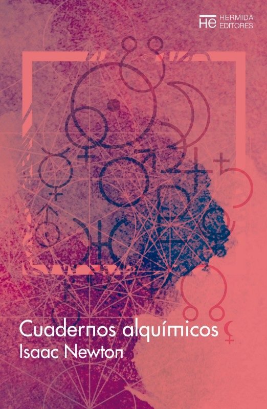 CUADERNOS ALQUIMICOS I Newton,Isaac I Hermida Editores I 9788494836572