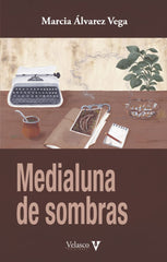 MEDIALUNA DE SOMBRAS - 9788494849565