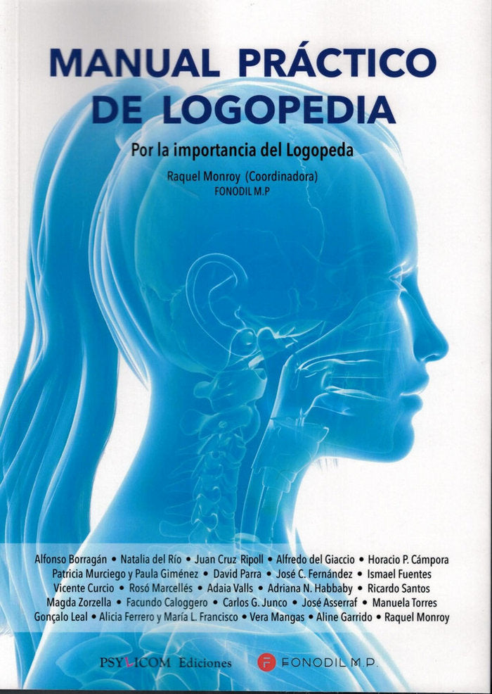 MANUAL PRACTICO DE LOGOPEDIA | MONROY,RAQUEL | PSYLICOM EDITORIAL | 9788494850448 Imagen principal del producto