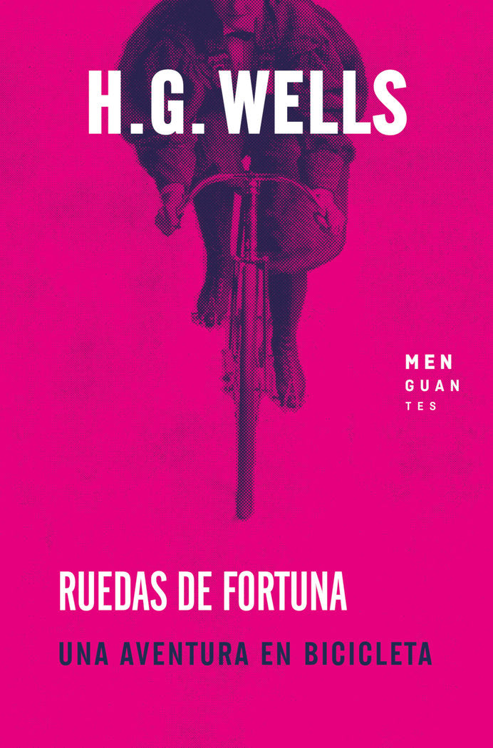 RUEDAS DE FORTUNA UNA AVENTURA EN BICICLETA - 9788494853418