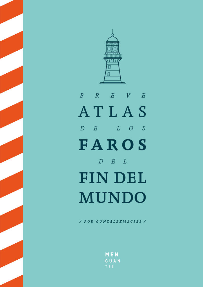 BREVE ATLAS DE LOS FAROS DEL FIN DEL MUNDO - 9788494853432 Imagen principal del producto