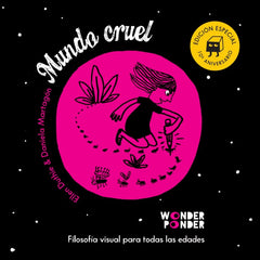 MUNDO CRUEL EDICION ESPECIAL 10º ANIVERSARIO | DUTHIE, ELLEN | WONDER PONDER TRAJE DE LOBO | 9788494870996