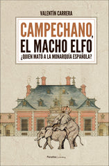 CAMPECHANO, EL MACHO ELFO I Carrera González, Valentín I Ebooksbierzo I 9788494872174