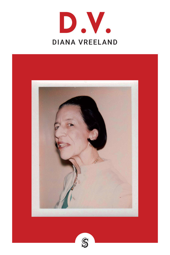 D V DIANA VREELAND | VREELAND,DIANA | SUPERFLUA | 9788494875250