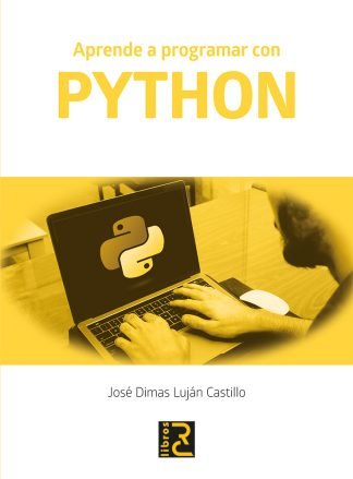 APRENDE A PROGRAMAR CON PYTHON - 9788494897269