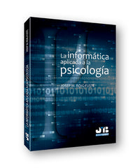 INFORMATICA APLICADA A LA PSICOLOGIA,LA | ROIG - FUSTE, JOSEP M, | JMB | 9788494899096