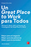 UN GREAT PLACE TO WORK PARA TODOS | C, BUSH,MICHAEL | LIBROS DE CABECERA | 9788494904127