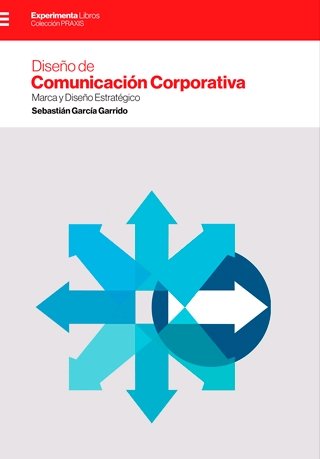 DISEÑO DE COMUNICACION CORPORATIVA - 9788494929618 Imagen principal del producto