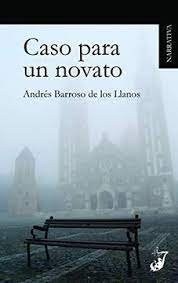 CASO PARA UN NOVATO - 9788494953149 Imagen principal del producto